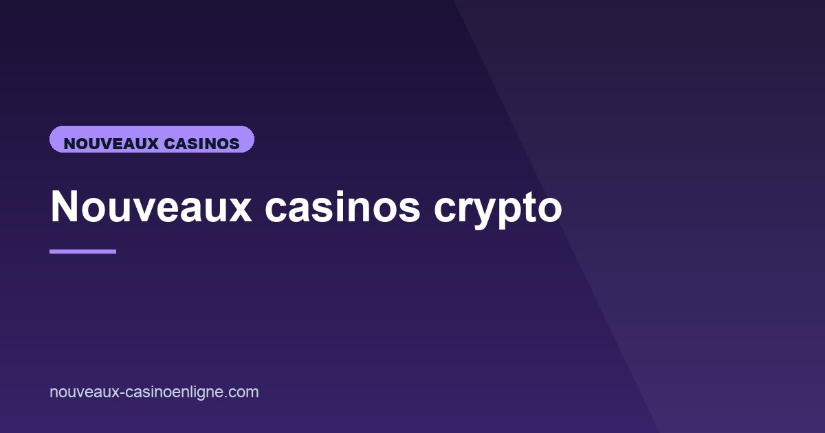 Illustration de l'article consacré aux nouveaux casinos crypto
