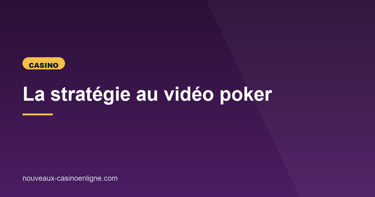 Illustration de l'article consacré à la stratégie au vidéo poker